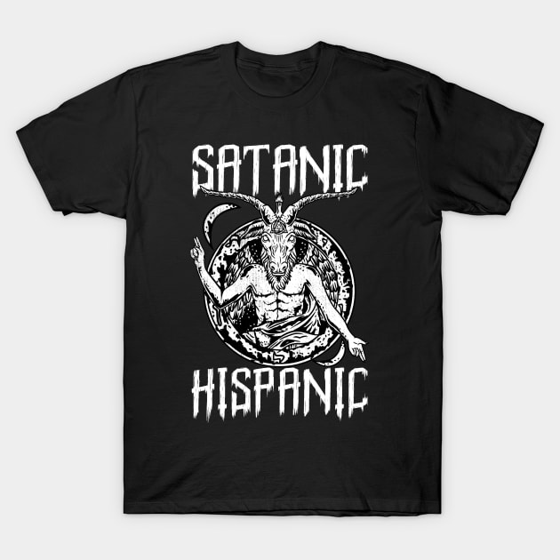 Satanic Hispanic - Baphomet Goat Head Gift T-Shirt by biNutz